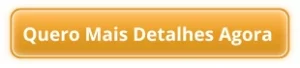 Quero Mais Detalhes Agora