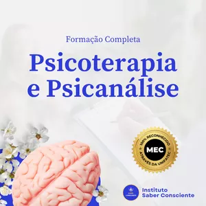 Psicoterapia e Psicanálise Formação Completa